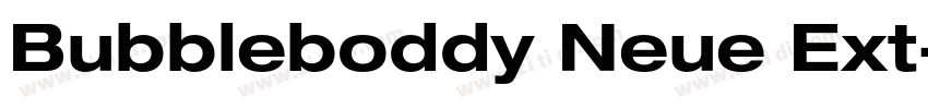 Bubbleboddy Neue Ext字体转换